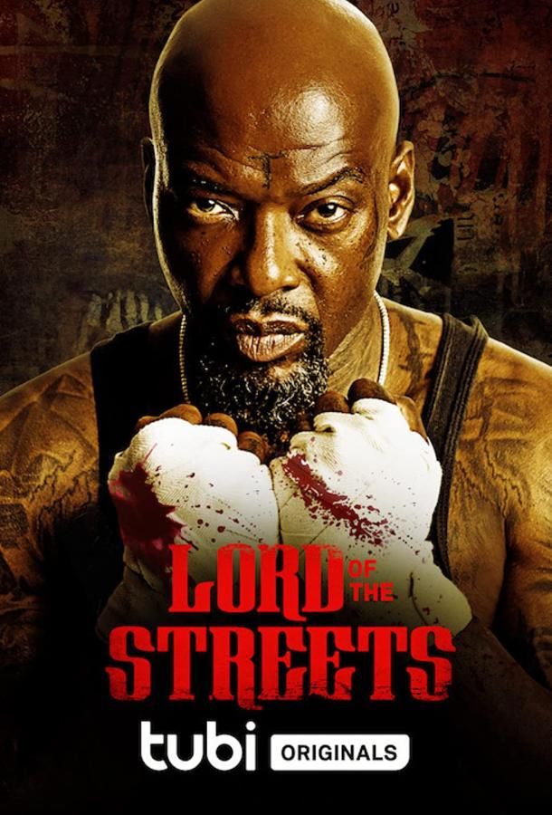 Lord of the Streets фильм (2022)