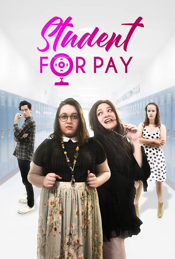 Student for Pay фильм (2020)