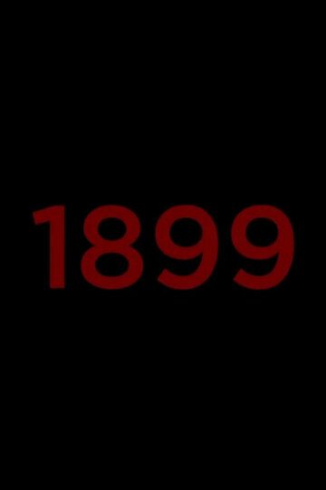1899 сериал (2022)