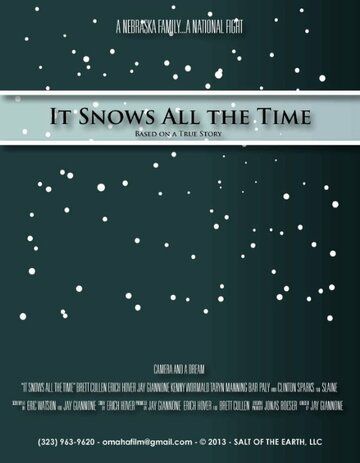 It Snows All the Time фильм (2016)