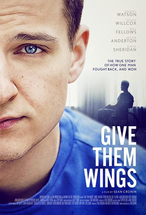 Give Them Wings фильм (2021)