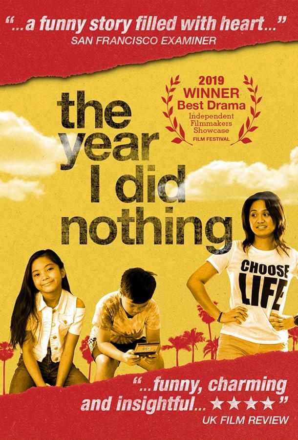 The Year I Did Nothing фильм (2019)
