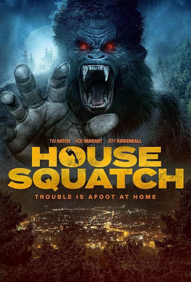 House Squatch фильм (2022)