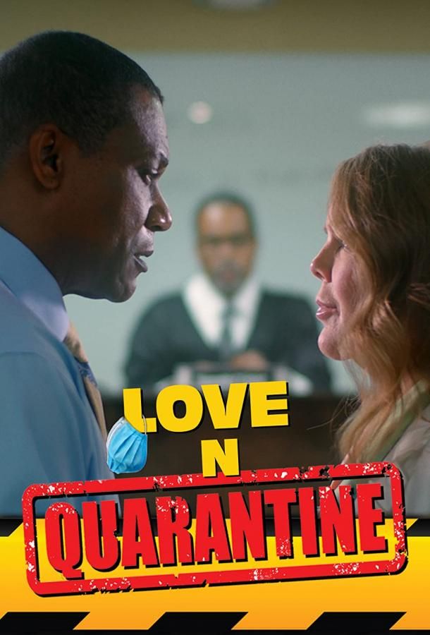 Love 'N' Quarantine фильм