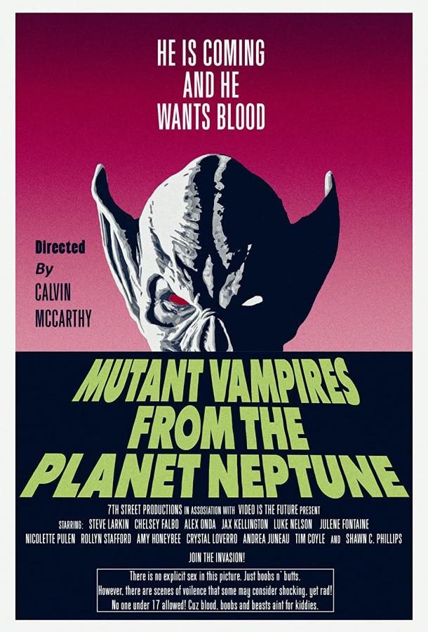 Mutant Vampires from the Planet Neptune фильм (2021)