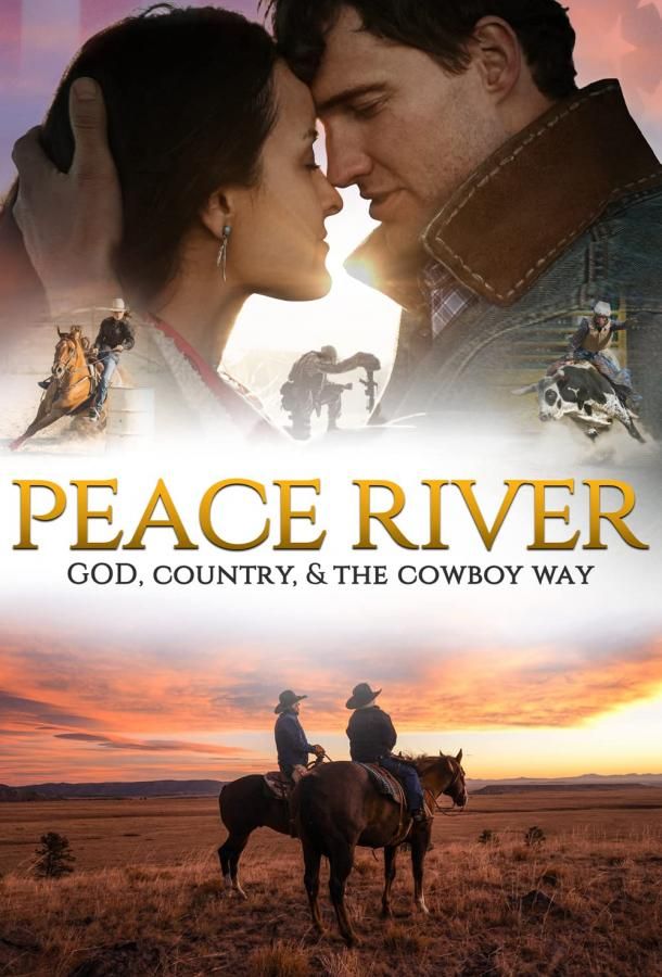 Peace River фильм (2022)