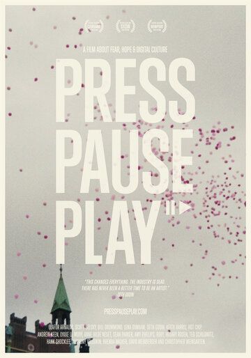 PressPausePlay фильм (2011)
