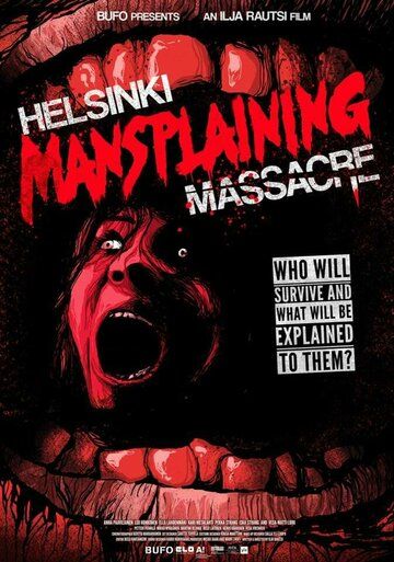 Helsinki Mansplaining Massacre фильм (2018)