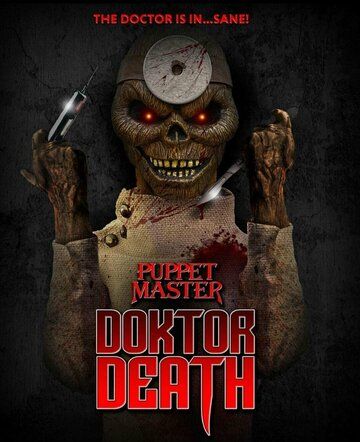 Повелитель кукол: Доктор смерть фильм (2022)