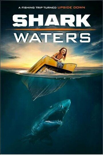 Shark Waters фильм (2022)